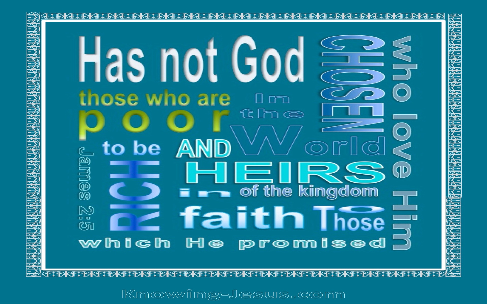 James 2:5 Rich in Faith (aqua)